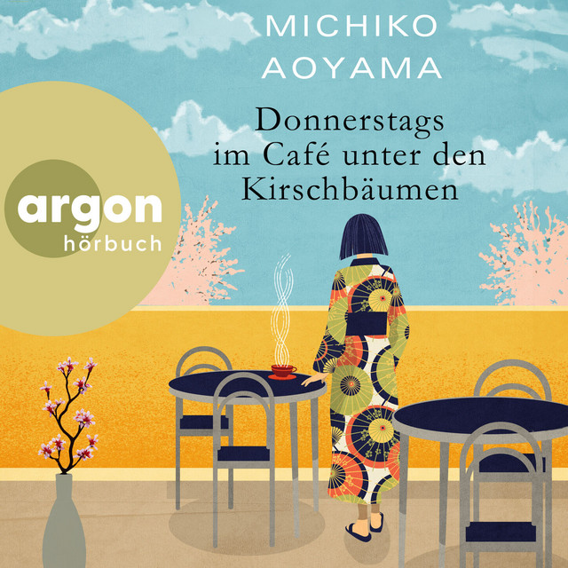 Donnerstags im Café unter den Kirschbäumen (Ungekürzte Lesung) cover