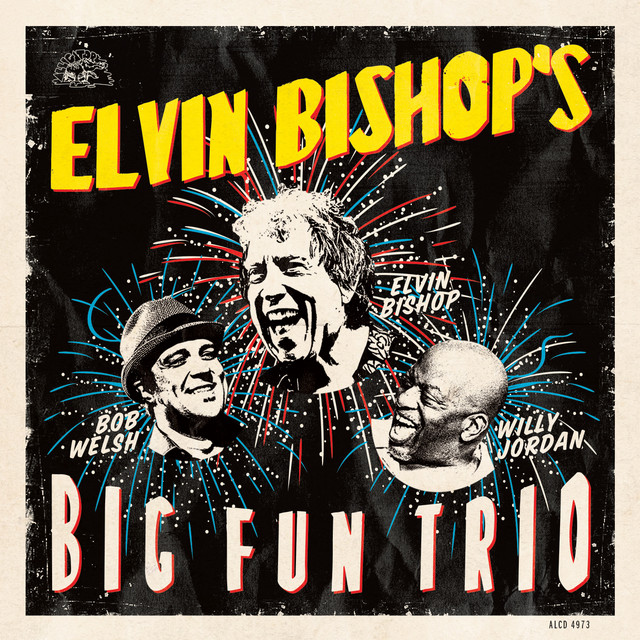 Elvin Bishop's Big Fun Trio cover art