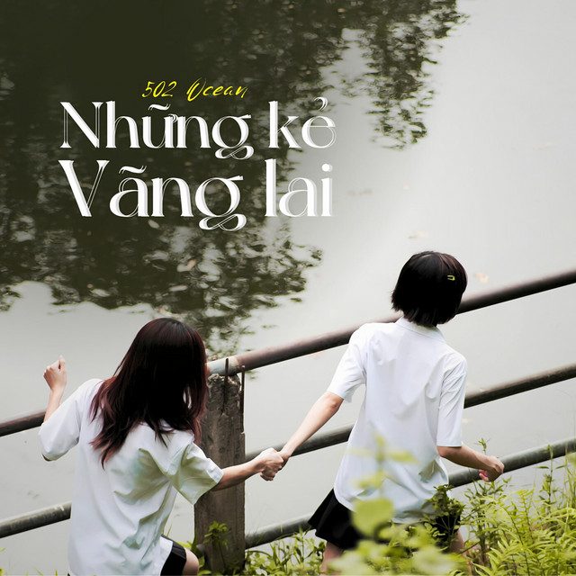 Những Kẻ Vãng Lai album image