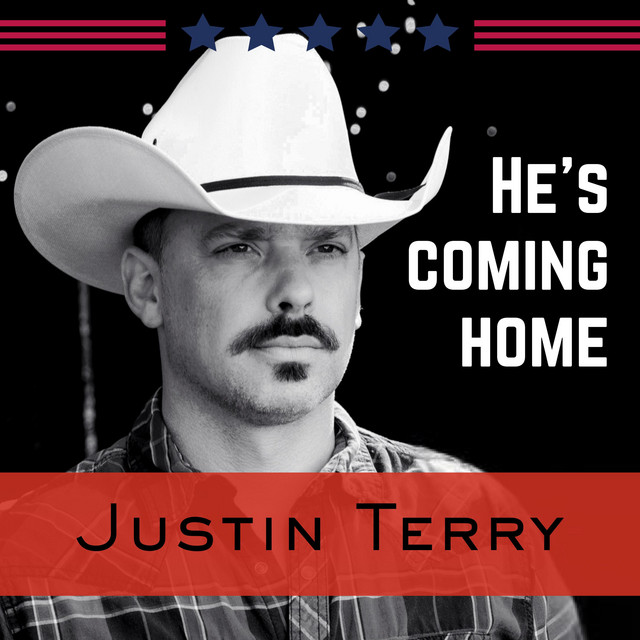 He's Coming Home - song and lyrics by Justin Terry | Spotify