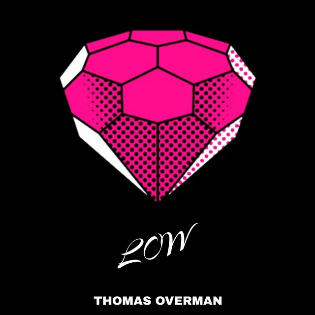 Low - Single by Thomas Overman | Spotify