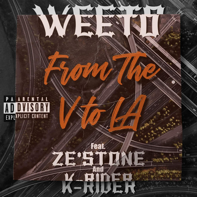 From the V to LA - Single by Weeto | Spotify