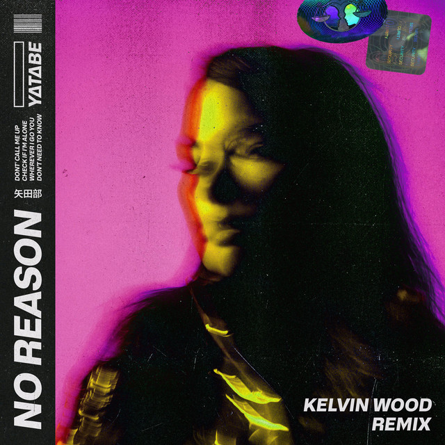No Reason - Kelvin Wood Remix
