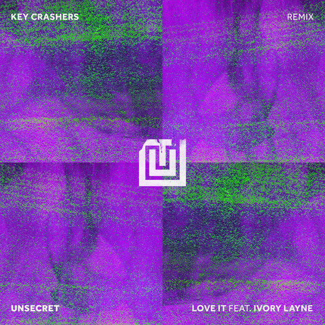Love It - Key Crashers Remix