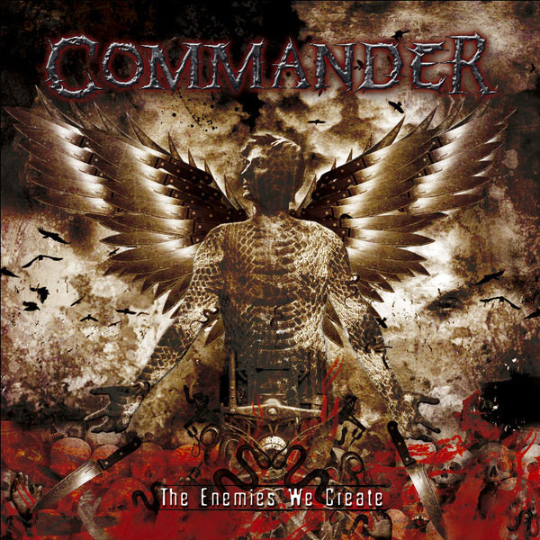 The Enemies We Create - Album by Commander | Spotify
