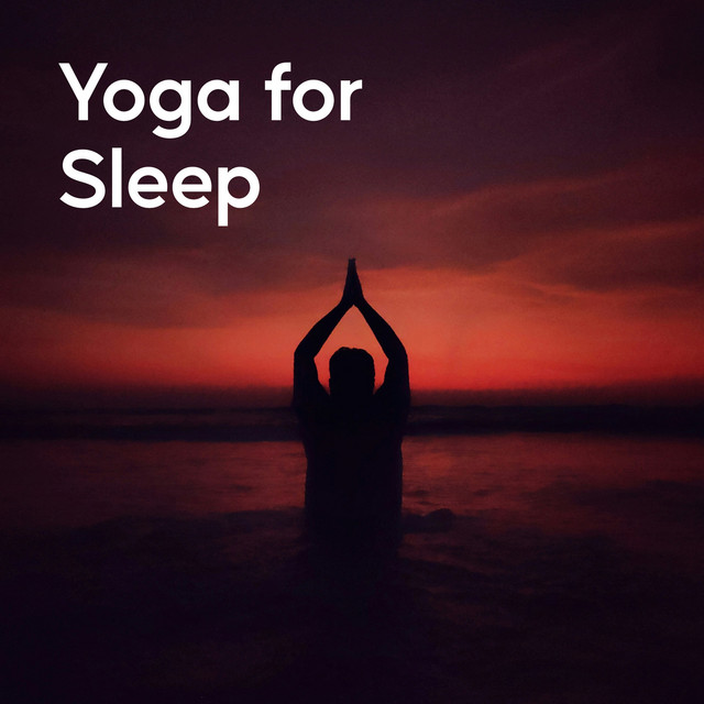 Yoga for Sleep