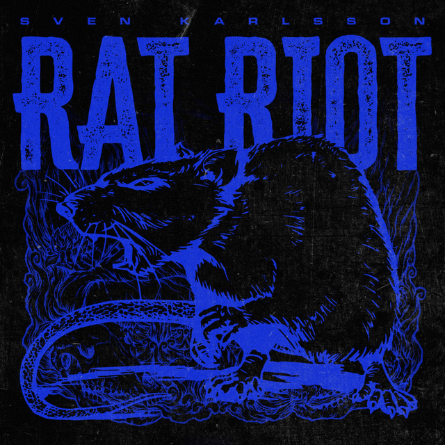 Rat Riot - Single by Sven Karlsson | Spotify