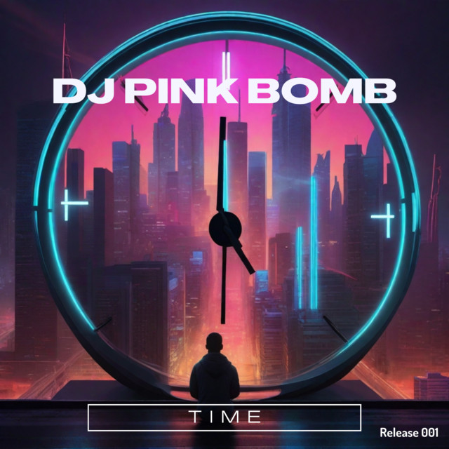 DJ Pink Bomb – Time - Club Mix