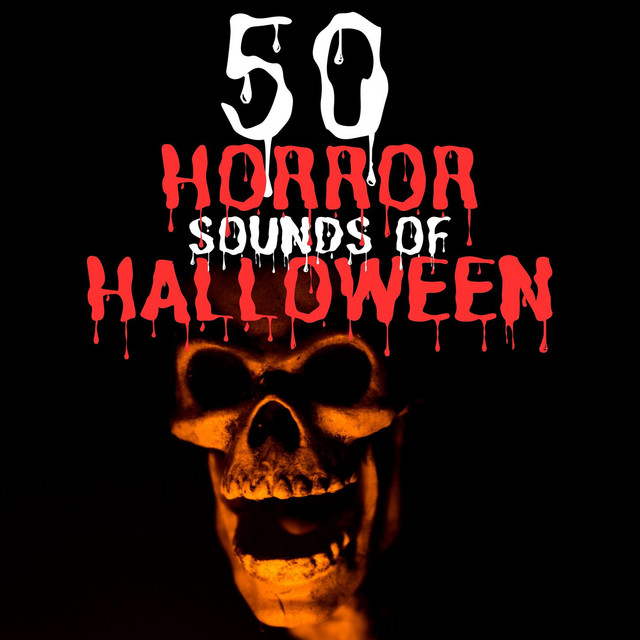 50 Horror Sounds of Halloween - Album by Horror Music Collection