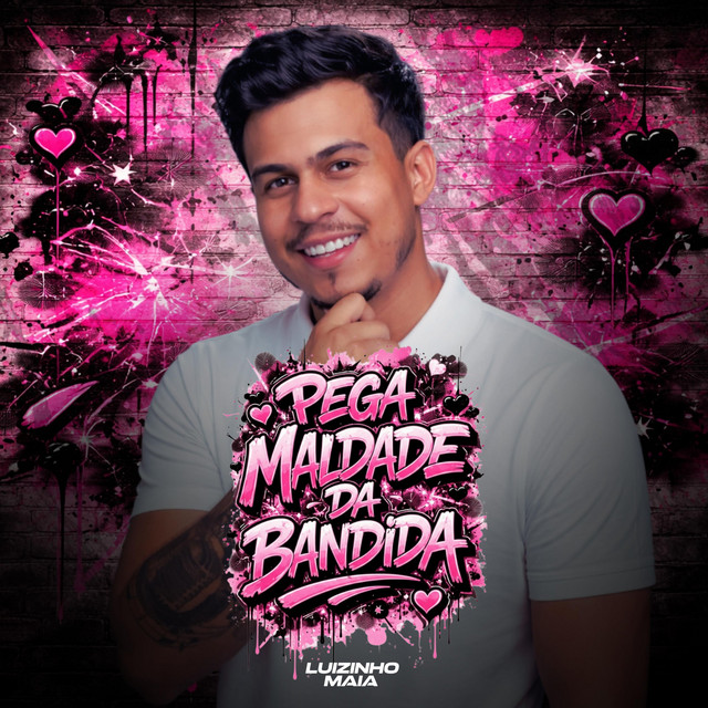 Pega a Maldade da Bandida