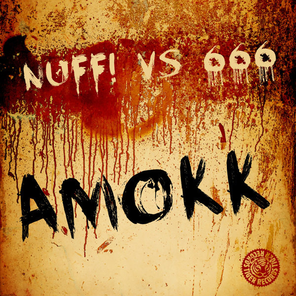 Amokk 2012 - Nuff! & E-Stylez Remix Edit cover art