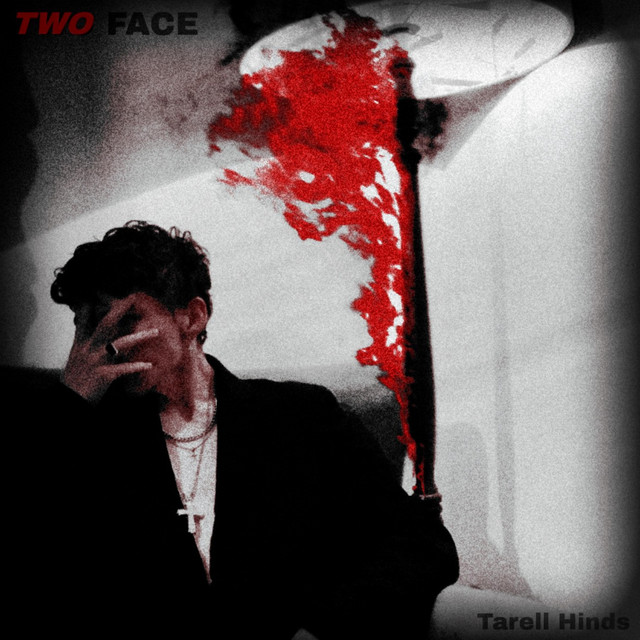 Tarell Hinds – TWO FACE