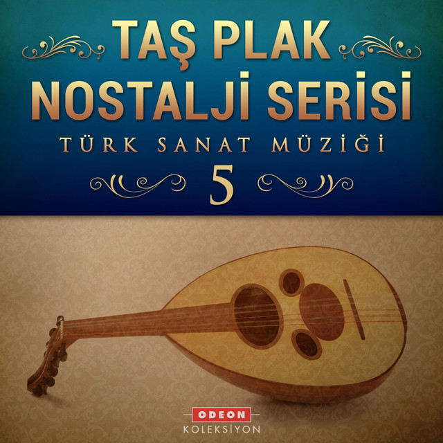 Taş Plak Nostalji Serisi, Vol. 5 (Türk Sanat Müziği) cover