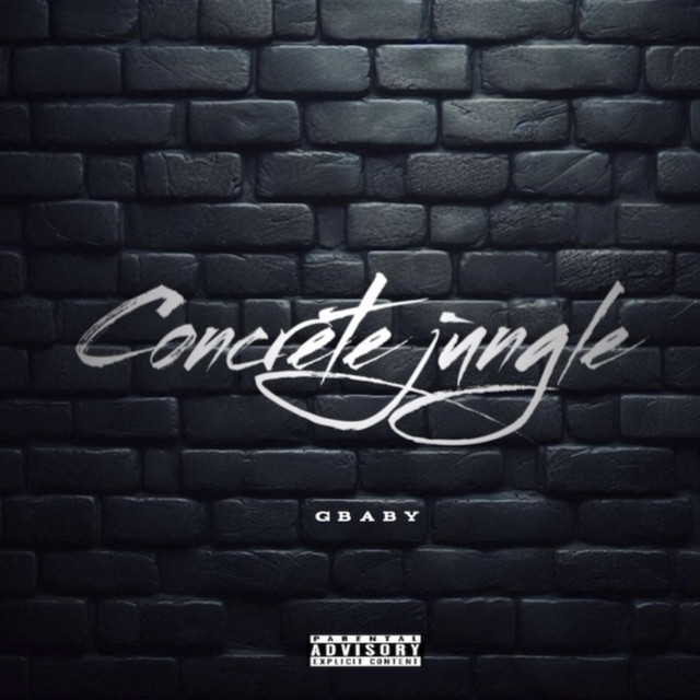 Concrete Jungle - Single by G Baby | Spotify