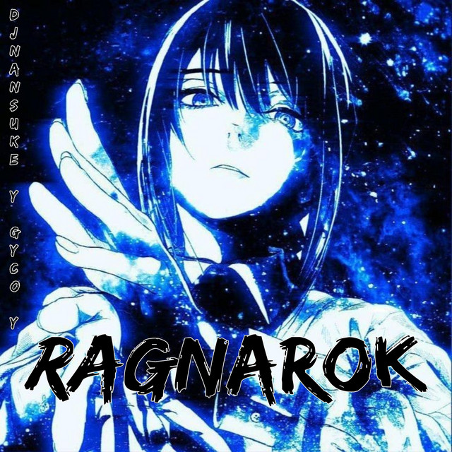 RAGNAROK - song and lyrics by DJ NANSUKE, Gyco Y | Spotify