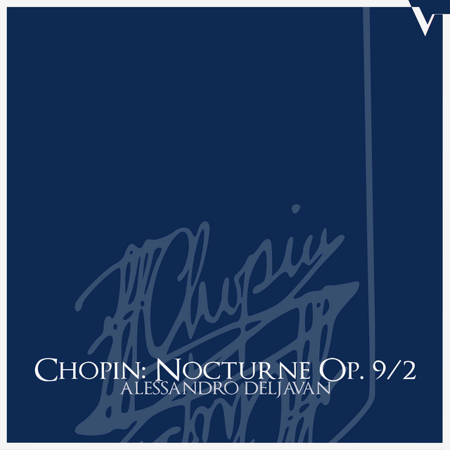 Chopin: Nocturne in E-Flat Major, Op. 9 No. 2