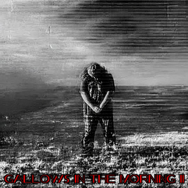 Gallows In The Morning II