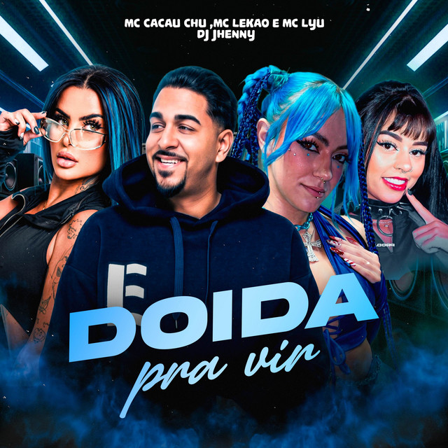 Doida Pra Vir
