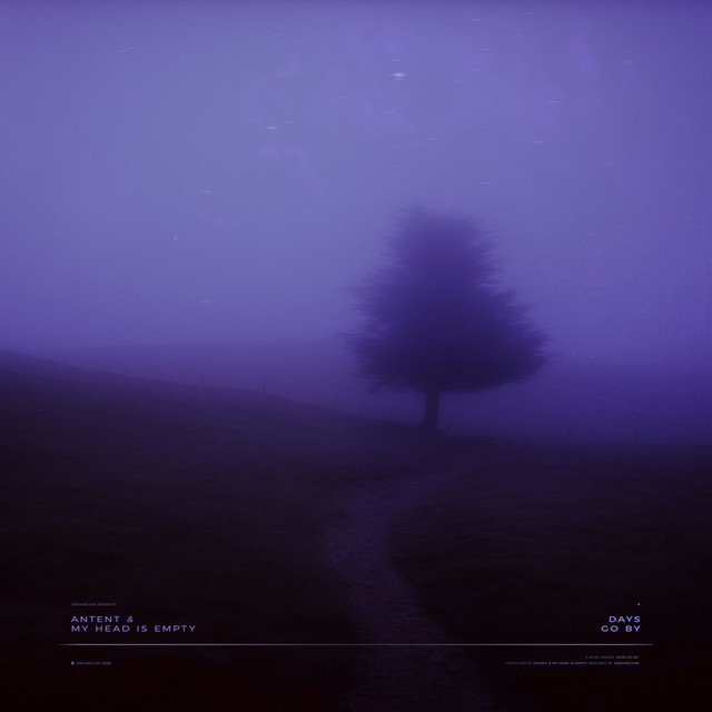 days go by by Antent
