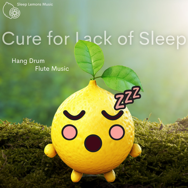 Cure for Lack of Sleep (Hang Drum, Flute Music) cover art
