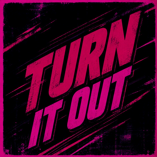 Cover art: TURN IT OUT — kordmane