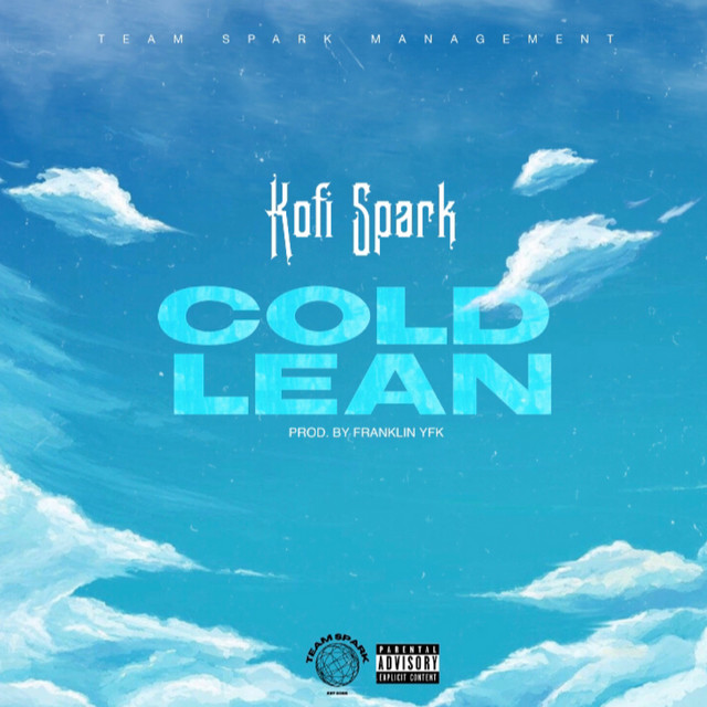 Cold lean(freestyle) - Single by Kofi spark | Spotify