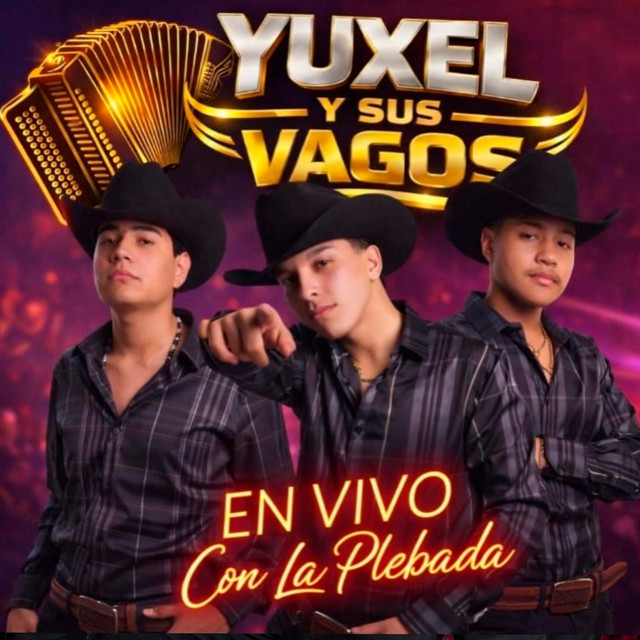 Yuxel Y Sus Vagos