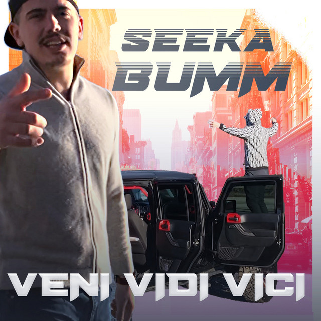Veni Vidi Vici - Single by Seeka Bumm | Spotify