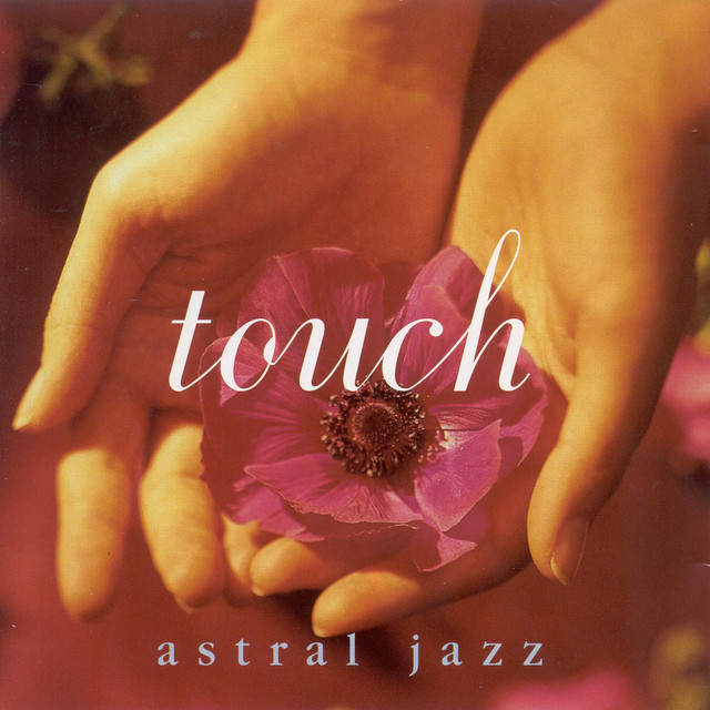 Astral Jazz: Touch cover