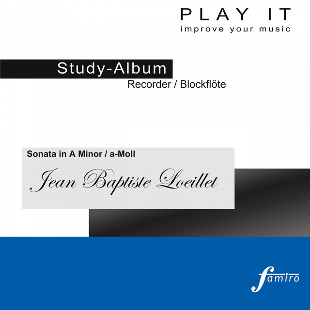 Play It - Study Album - Recorder / Blockflöte; Jean Baptiste Loeillet: Sonata in A Minor / A-Moll (Harpischord Accompaniment / Cembalobegleitung - A' = 440 Hz) cover art
