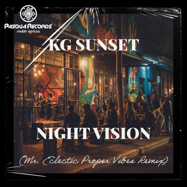 Night Vision - Mr. Eclectic (Mr. Eclectic Proper Vibes Remix)