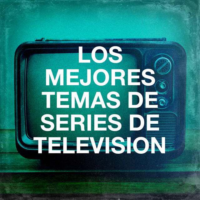 Los Mejores Temas De Series De Televisión cover art