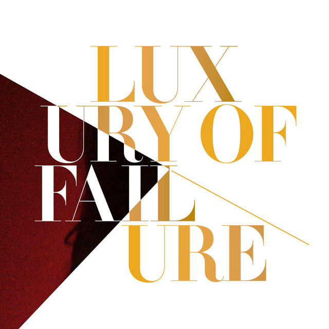 Luxury of Failure cover art