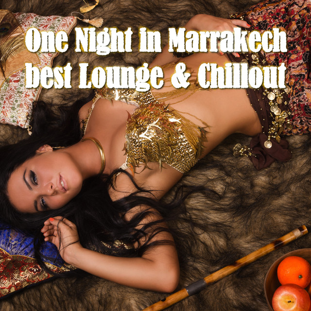 One Night in Marrakech - Best Lounge & Chillout cover art