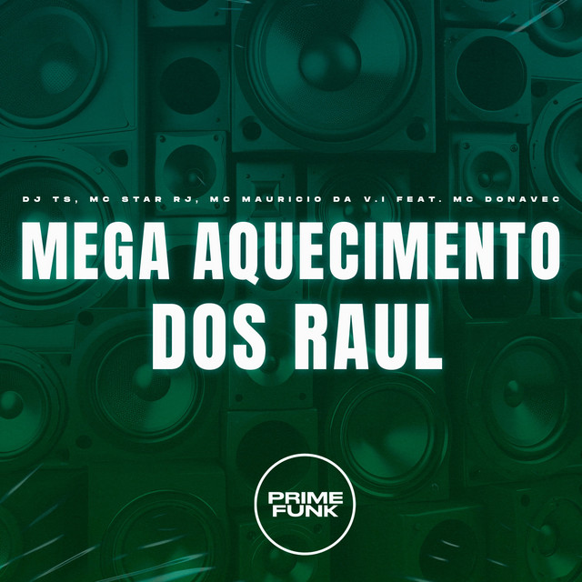 Mega Aquecimento dos Raul