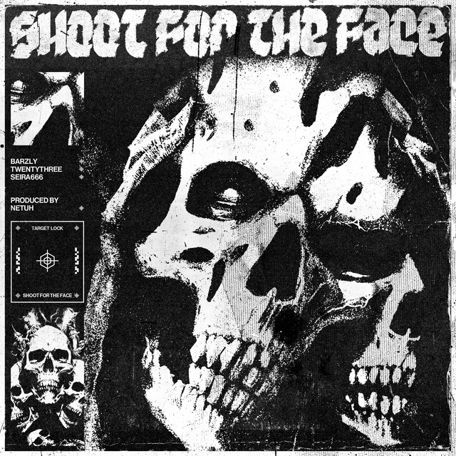SHOOT FOR THE FACE
