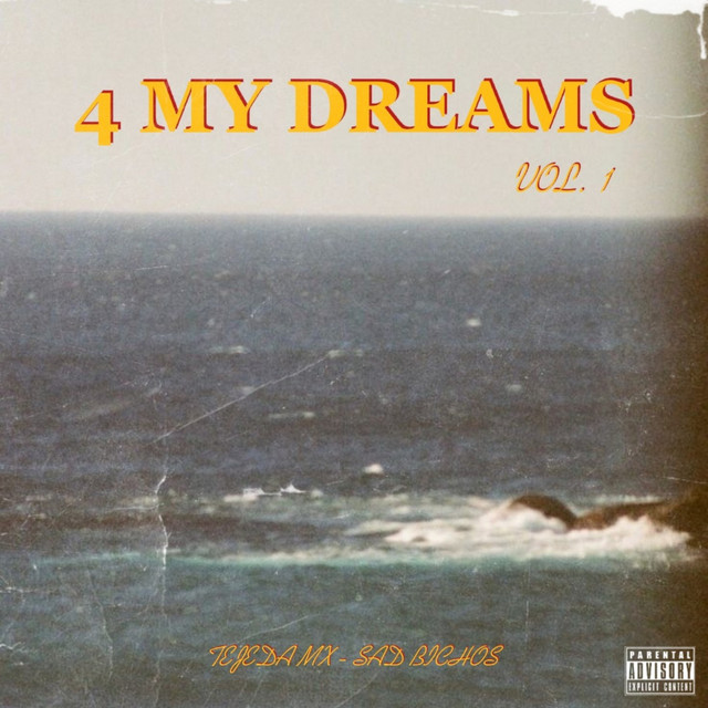4 My Dreams, Vol. 1 (Demo) cover art