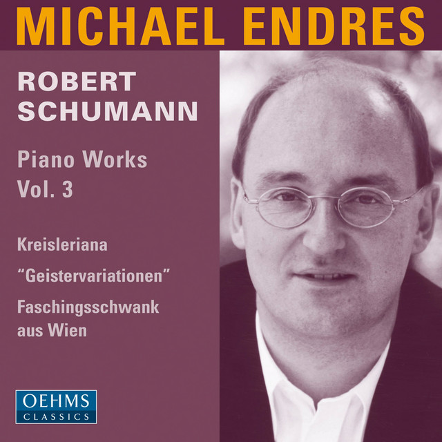 Schumann: Piano Works, Vol. 3