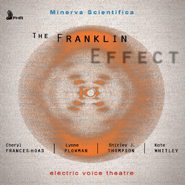 The Franklin Effect — Electric Voice Theatre