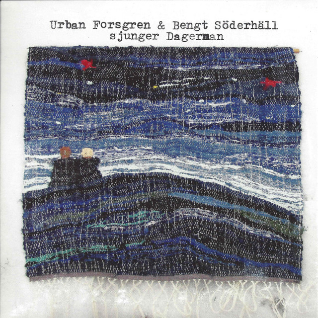 Urban Forsgren & Bengt Söderhäll sjunger Dagerman cover art