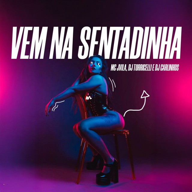 Vem Na Sentadinha
