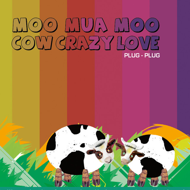 Moo Mua Moo Cow Crazy Love cover art