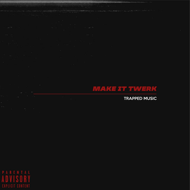 Make It Twerk cover art