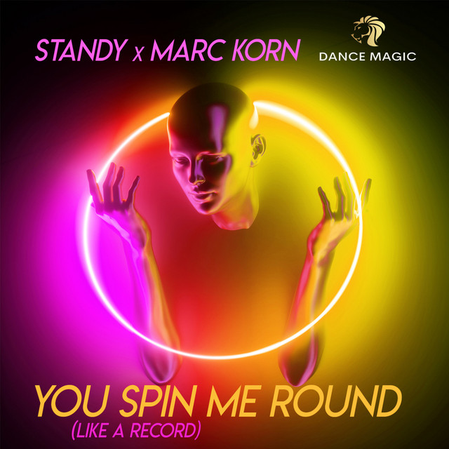 You Spin Me Round (Like A Record) - Radio Edit