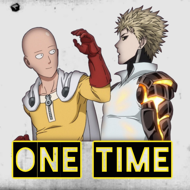 One Time (One Punch Man Rap) - Single by Diggz Da Prophecy | Spotify