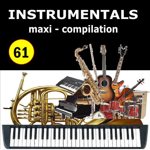 Instrumentals Maxi-Compilation 61 - Compilation by Various Artists ...