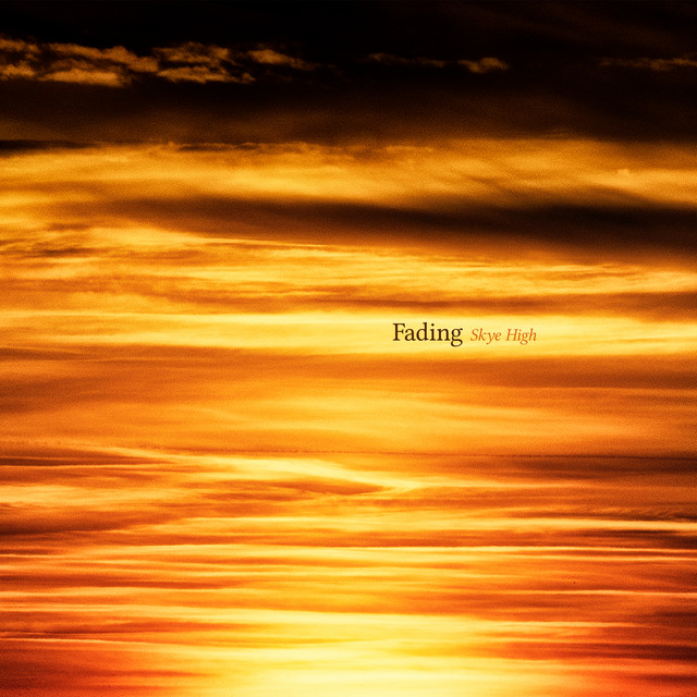 Fading - Single by Skye High | Spotify