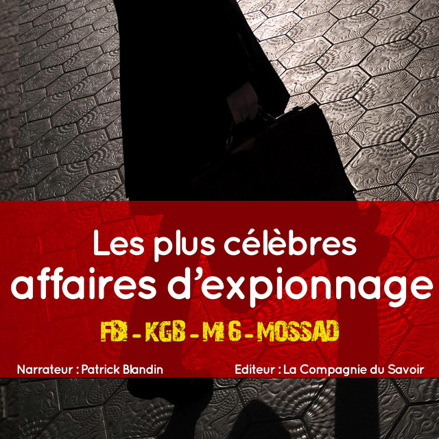 Les plus grandes affaires d'espionnage cover art