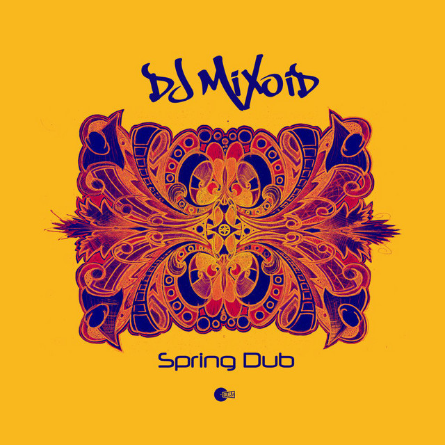 Spring Dub - Single by DJ Mixoid | Spotify