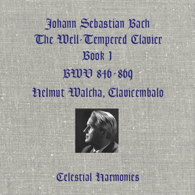 Bach: The Well-Tempered Clavier, Book 1, BWV 846-869, Clavicembalo (Remastered) cover art